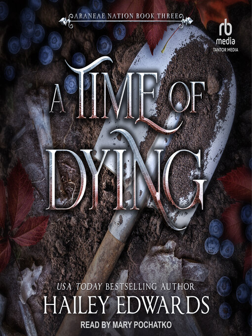 Title details for A Time of Dying by Hailey Edwards - Available